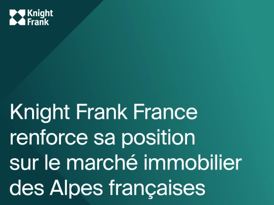 Vignette de l'article : Knight Frank France renforce sa position sur le marché immobilier des Alpes françaises